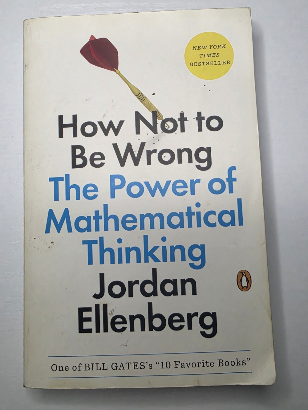 How Not to Be Wrong The Power Of Mathematicsl Thinking By Jordan Ellenberg
